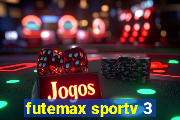 futemax sportv 3